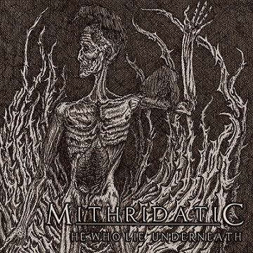 Mithridatic : He Who Lies Underneath